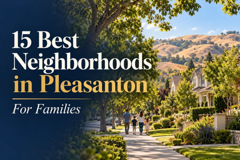 15 Best Neighborhoods in Pleasanton for Families